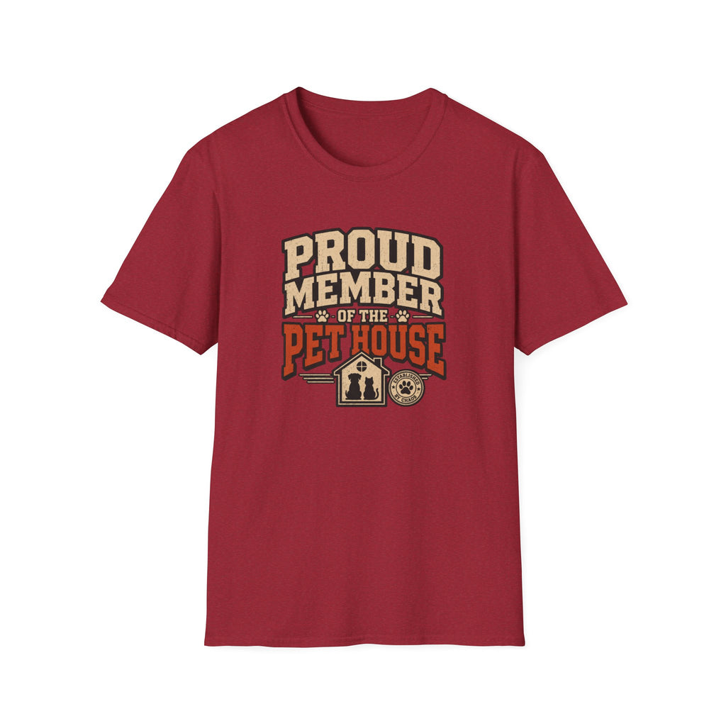 Proud Member of the Pet House T-Shirt