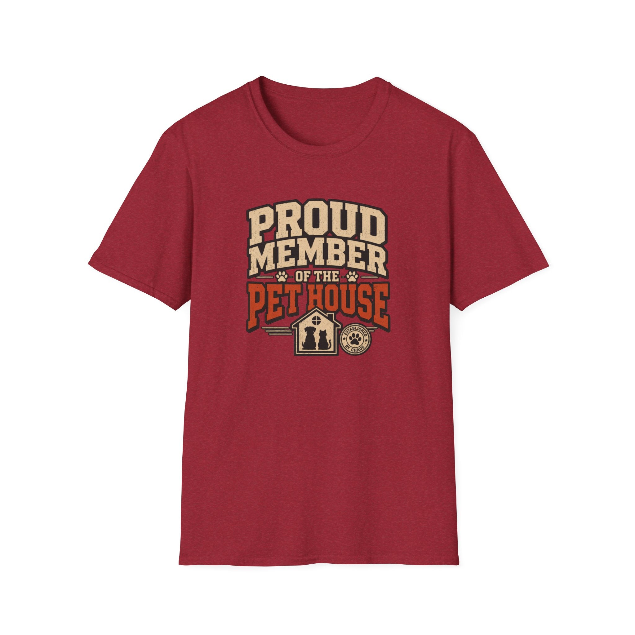 Proud Member of the Pet House T-Shirt