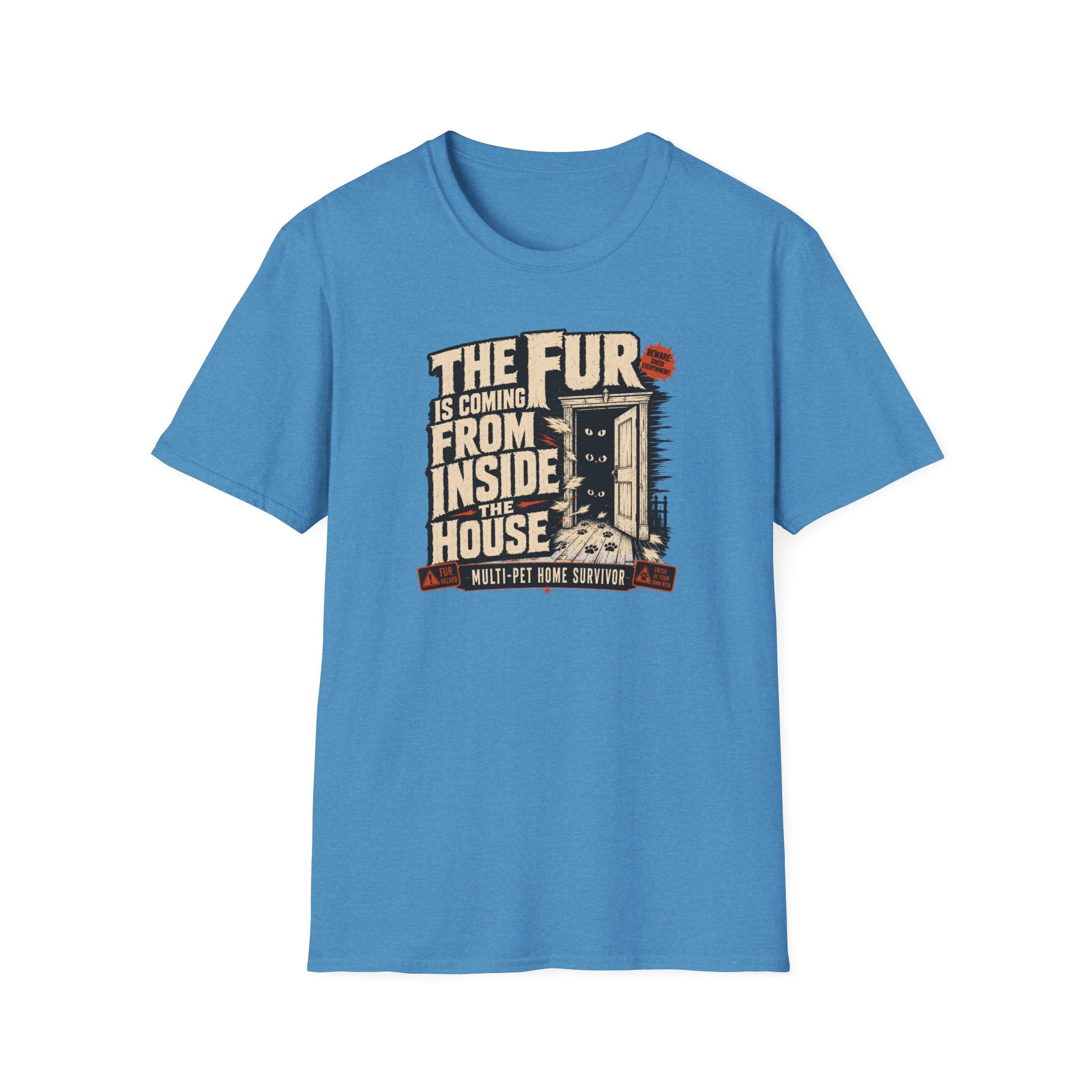 The Fur Is Coming From Inside The House T-Shirt