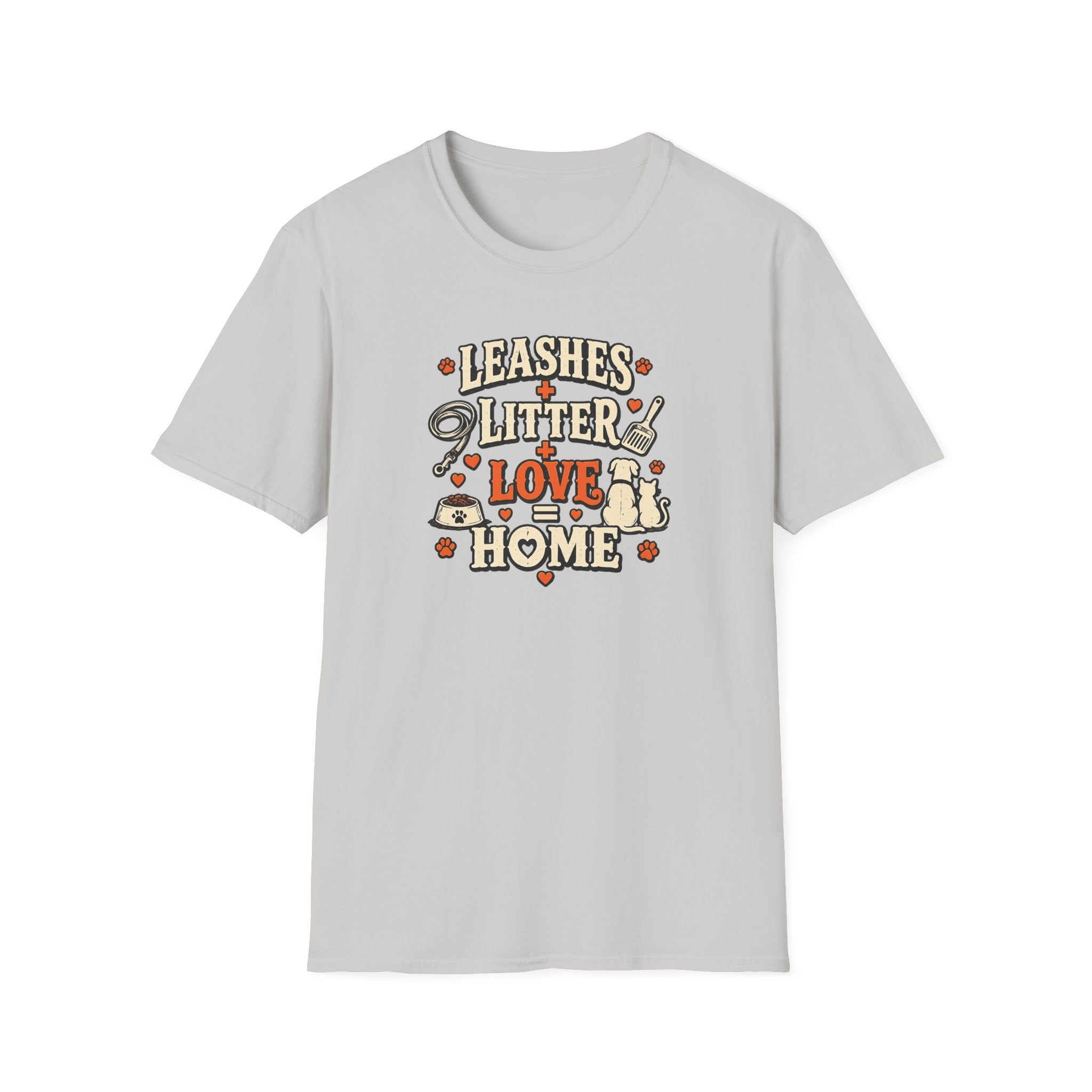 "Leashes + Litter + Love = Home" Graphic Tee