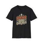 Chaos Looks Good On Us T-Shirt -