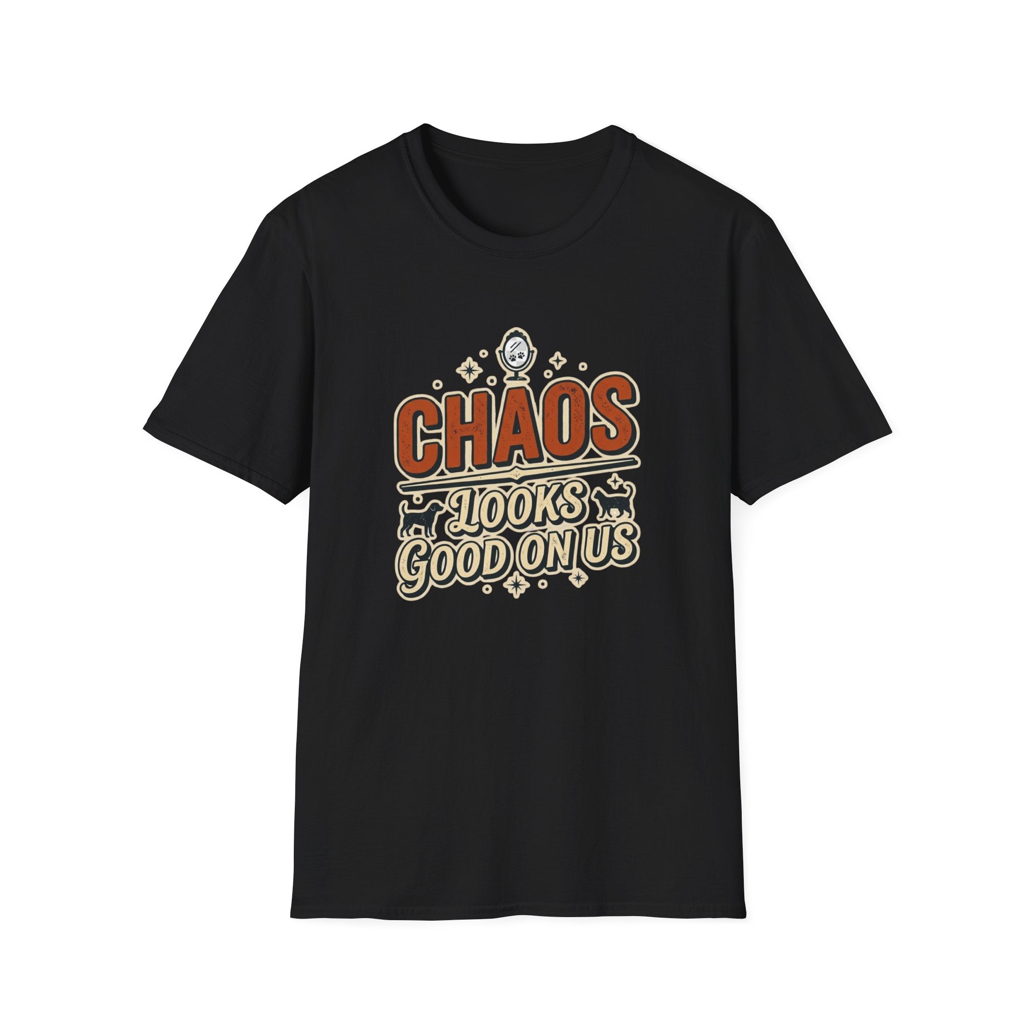 Chaos Looks Good On Us T-Shirt -