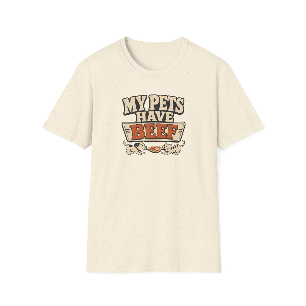"My Pets Have Beef" Funny Pet Lovers Graphic Tee