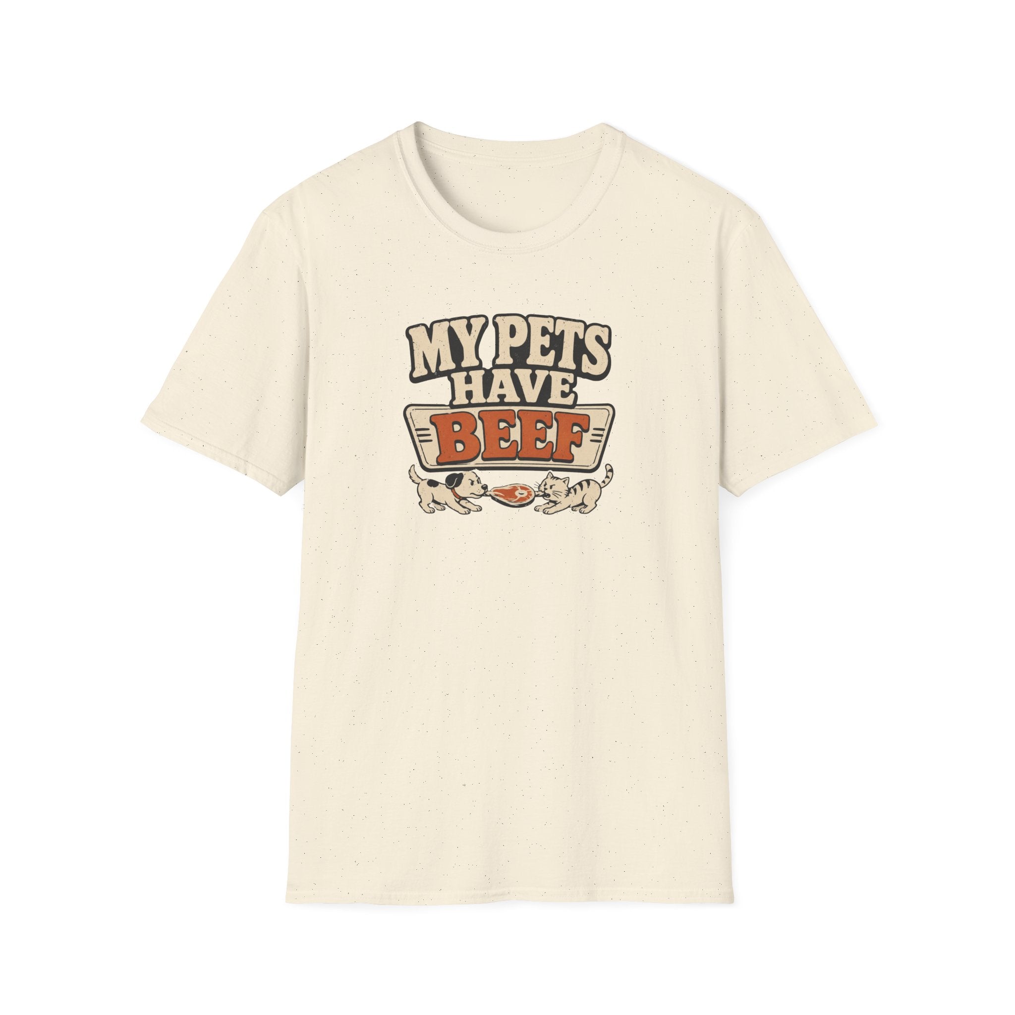 "My Pets Have Beef" Funny Pet Lovers Graphic Tee