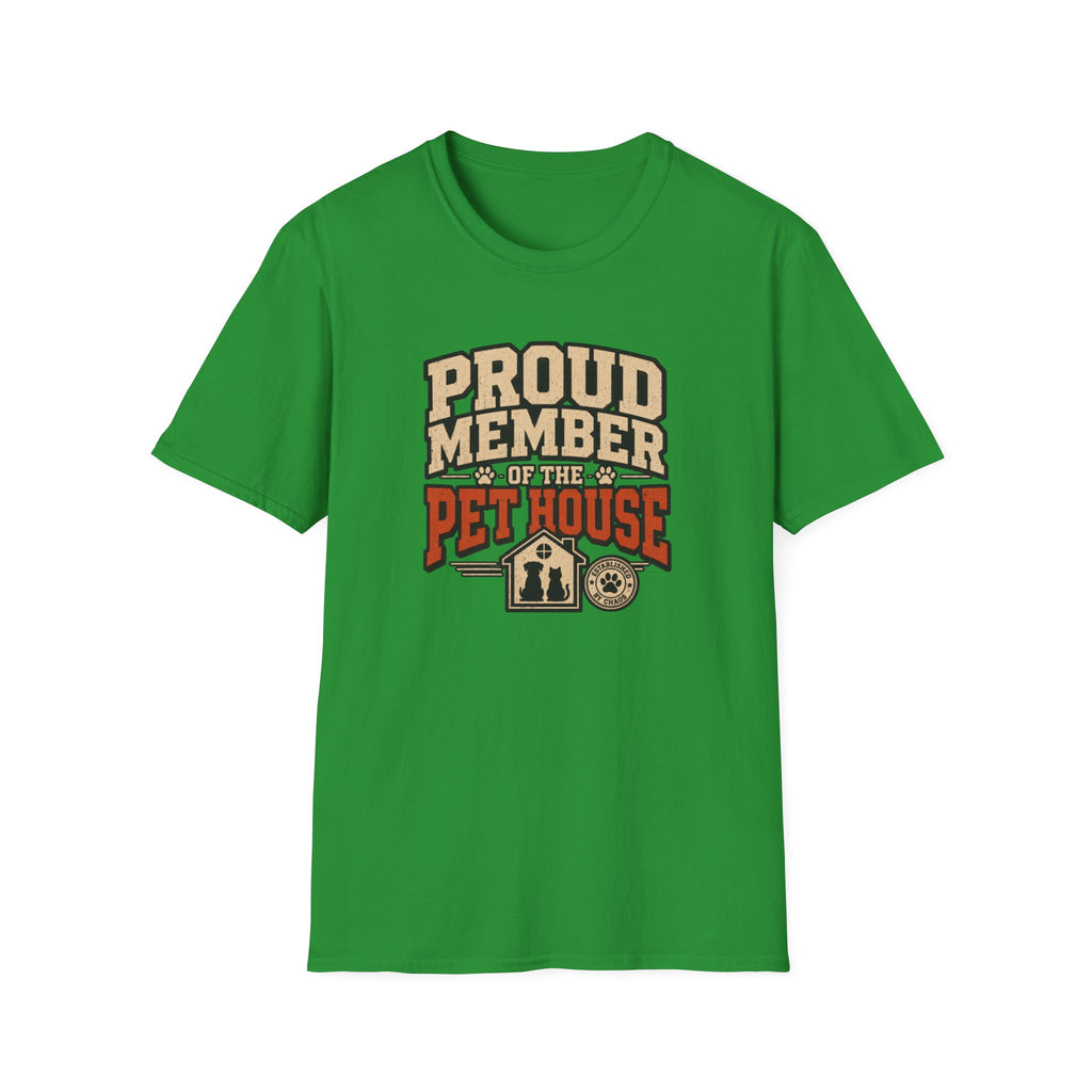 Proud Member of the Pet House T-Shirt