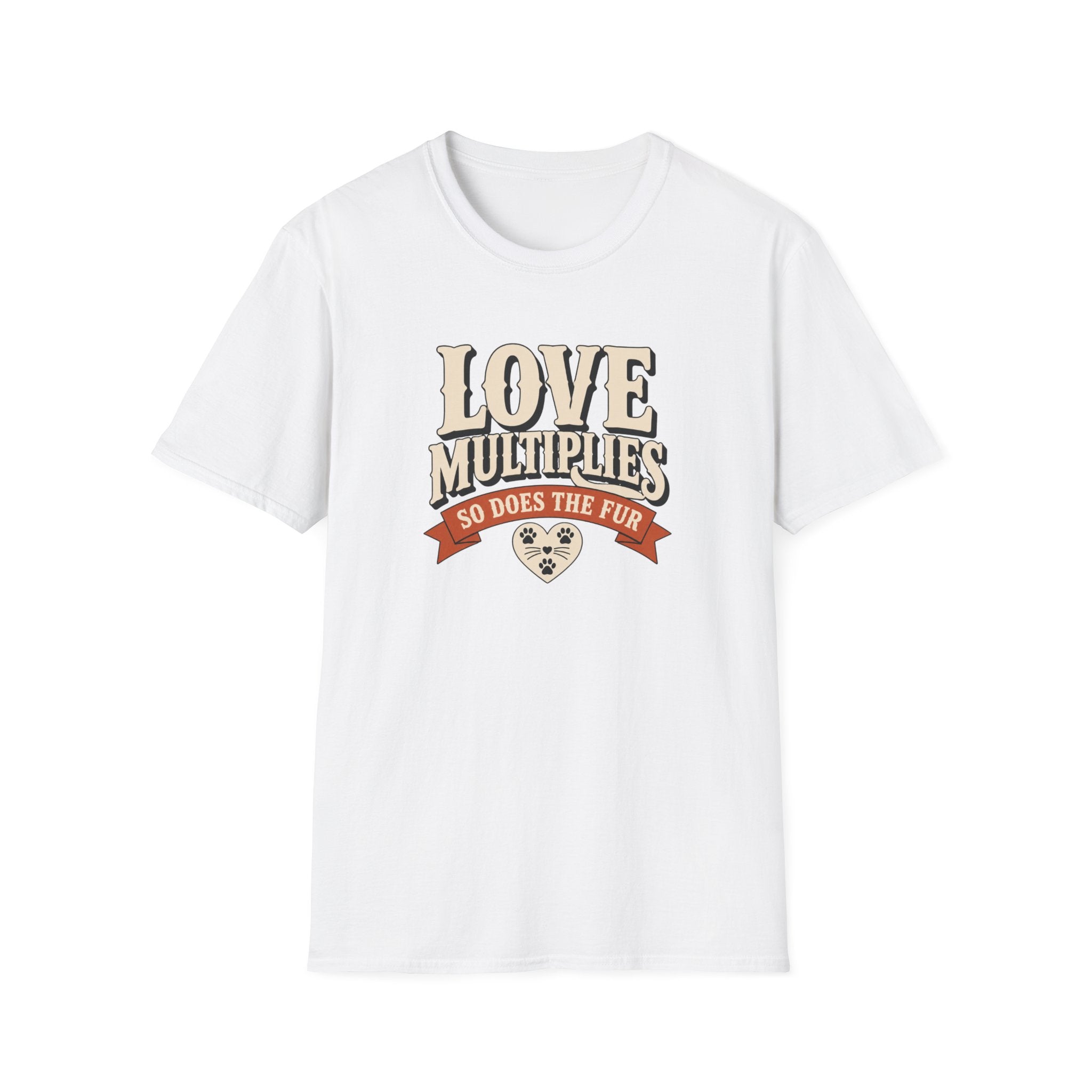 Love Multiplies — Pet Mom/Dad Tee (“So Does The Fur”)
