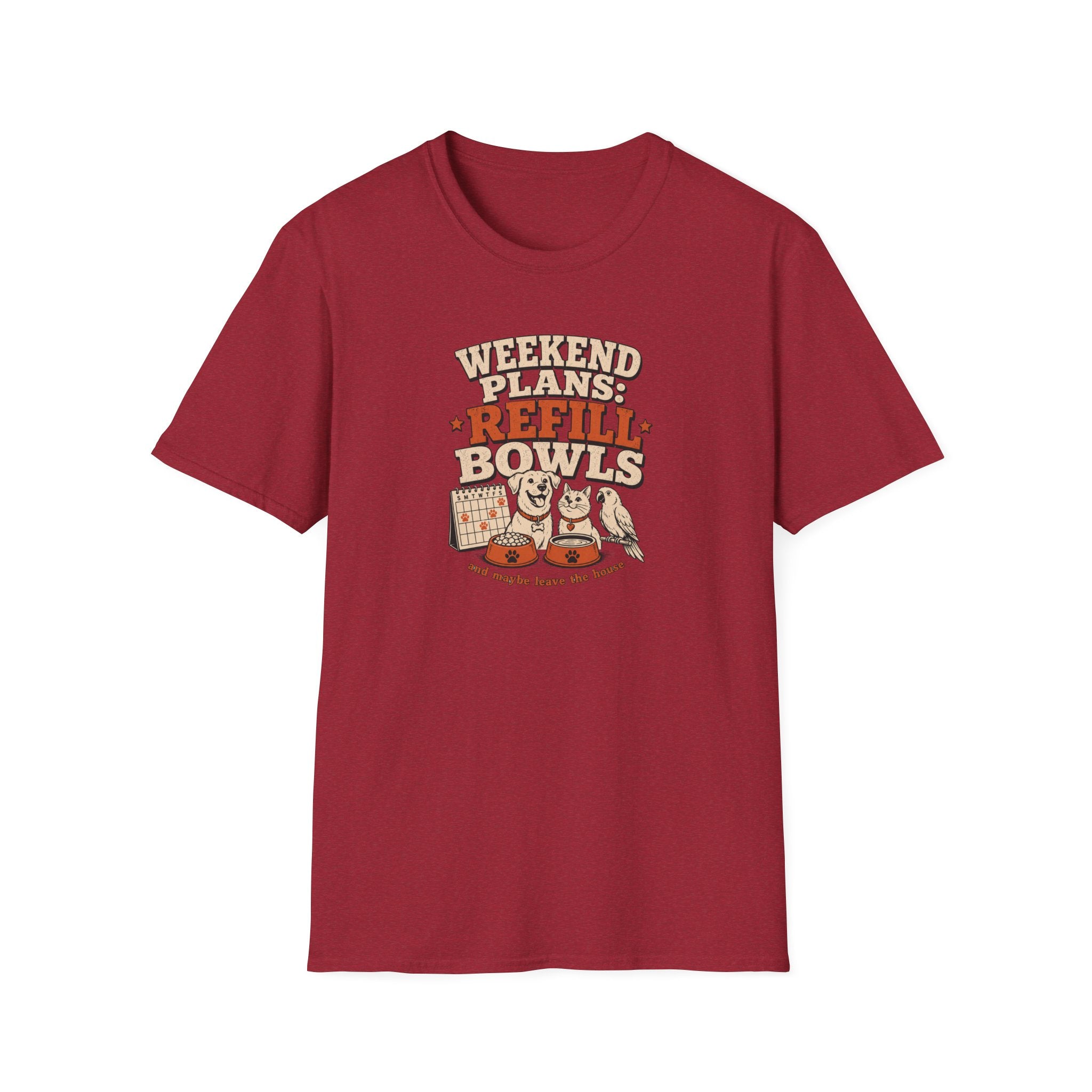 Weekend Plans: Refill Bowls T-Shirt