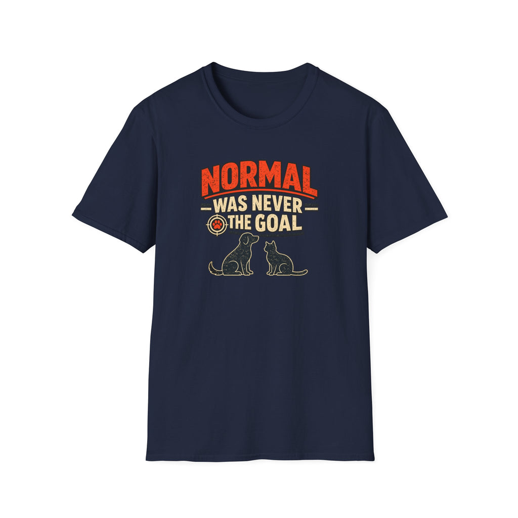 Normal Was Never The Goal T-Shirt — Funny Cat & Dog Retro Statement Tee