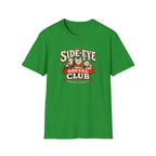 Side-Eye Social Club T-Shirt