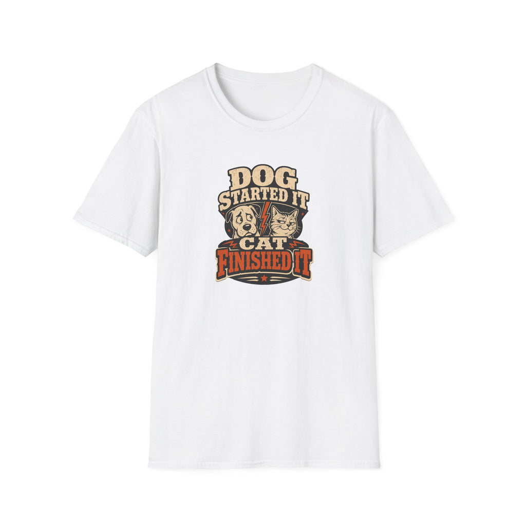 Dog Started It Cat Finished It T-Shirt