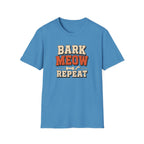 Bark Meow Repeat T-Shirt — Funny Pet Lover Tee for Dog & Cat Owners
