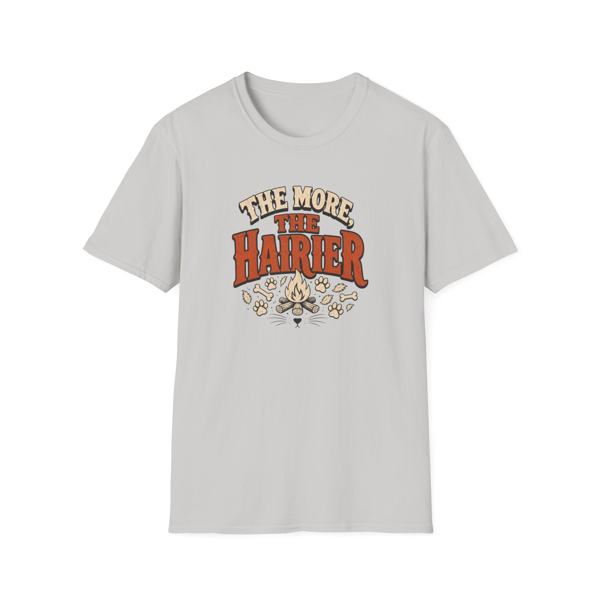 The More The Hairier — Funny Dog Mom Graphic Tee