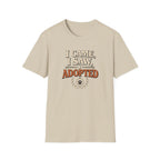 I Came I Saw I Adopted T-Shirt