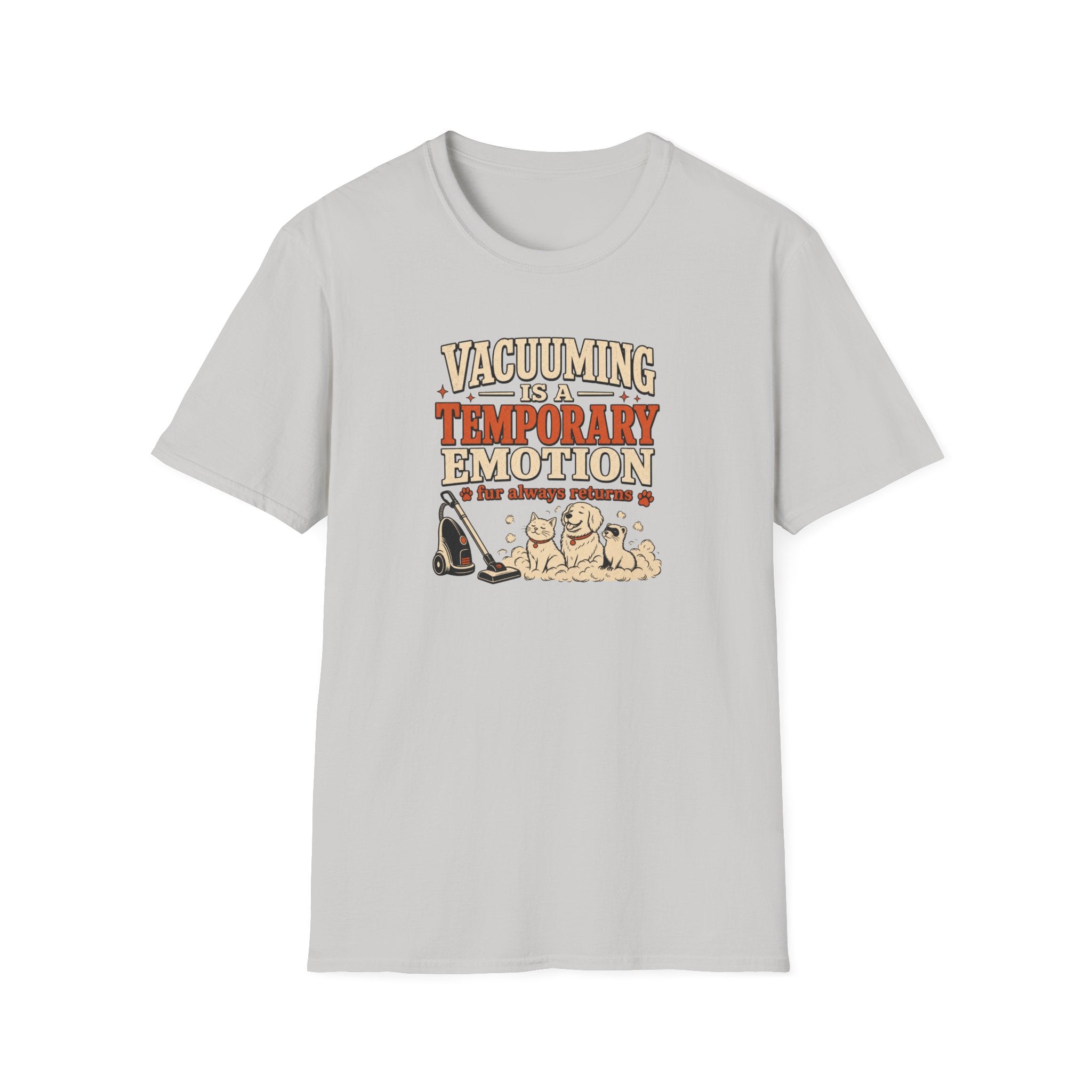 Vacuuming Is a Temporary Emotion T‑Shirt