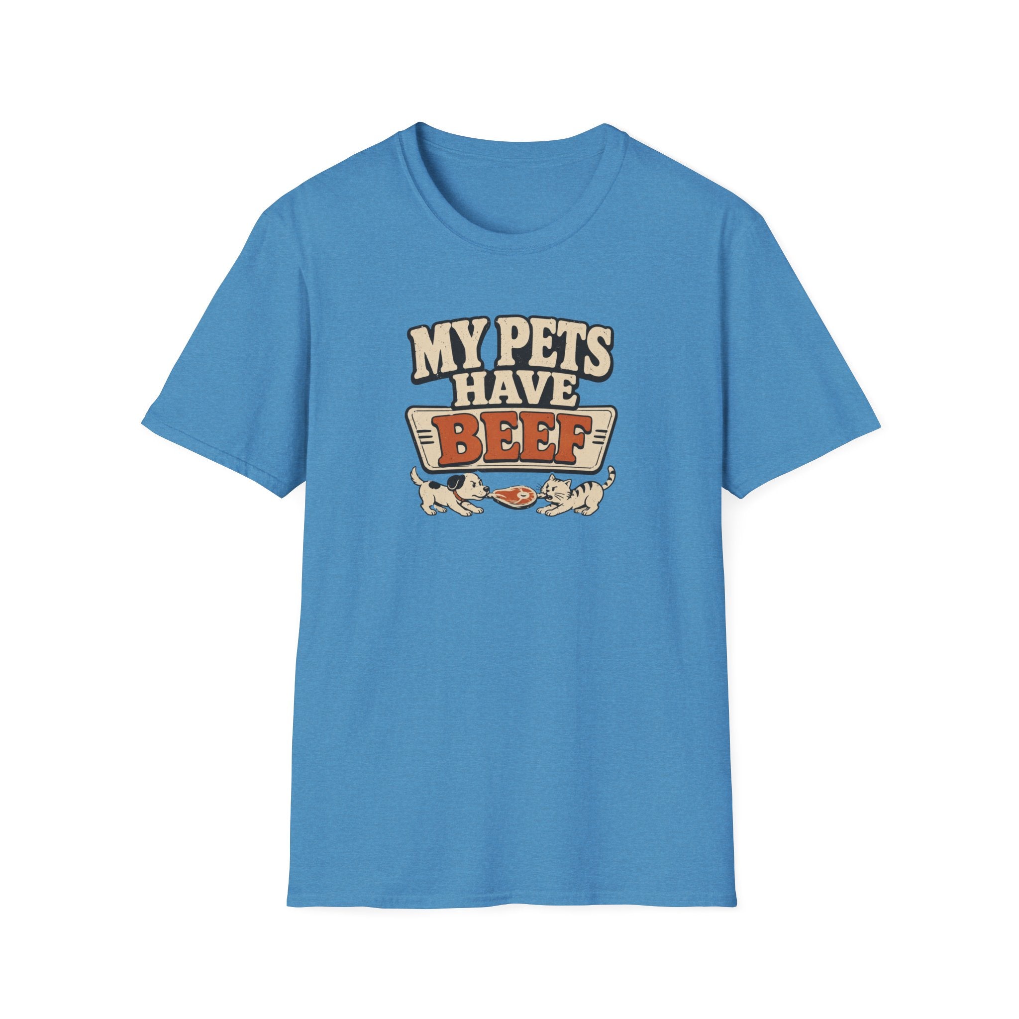 "My Pets Have Beef" Funny Pet Lovers Graphic Tee