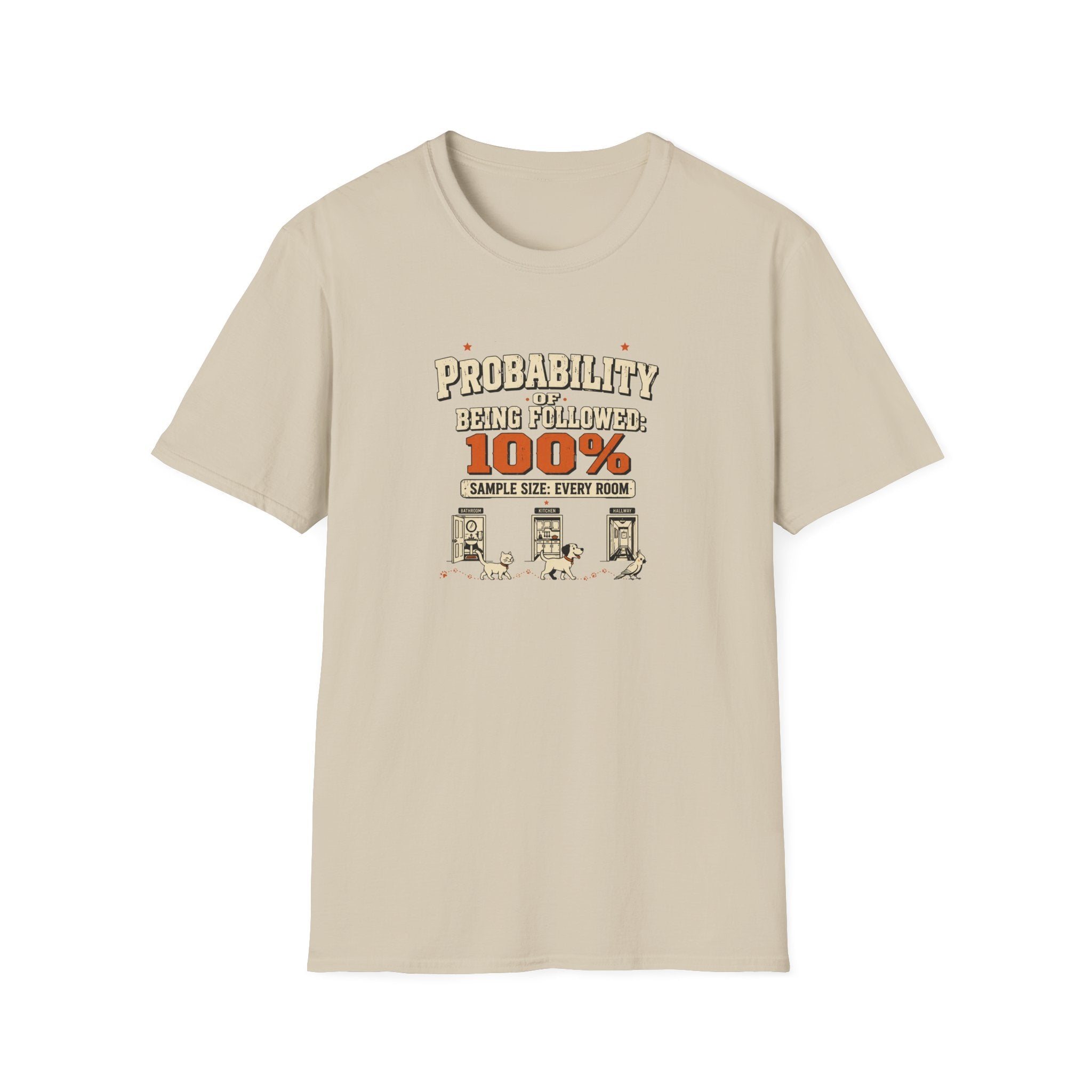"Probability of Being Followed 100%" Vintage Graphic Tee