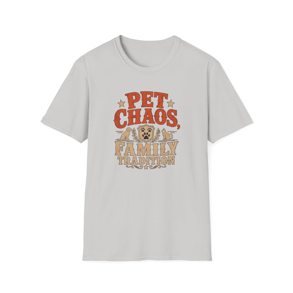 Pet Chaos Family Tradition T-Shirt