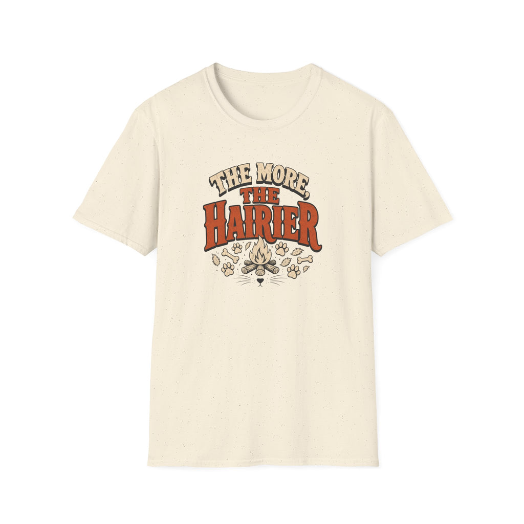 The More The Hairier — Funny Dog Mom Graphic Tee
