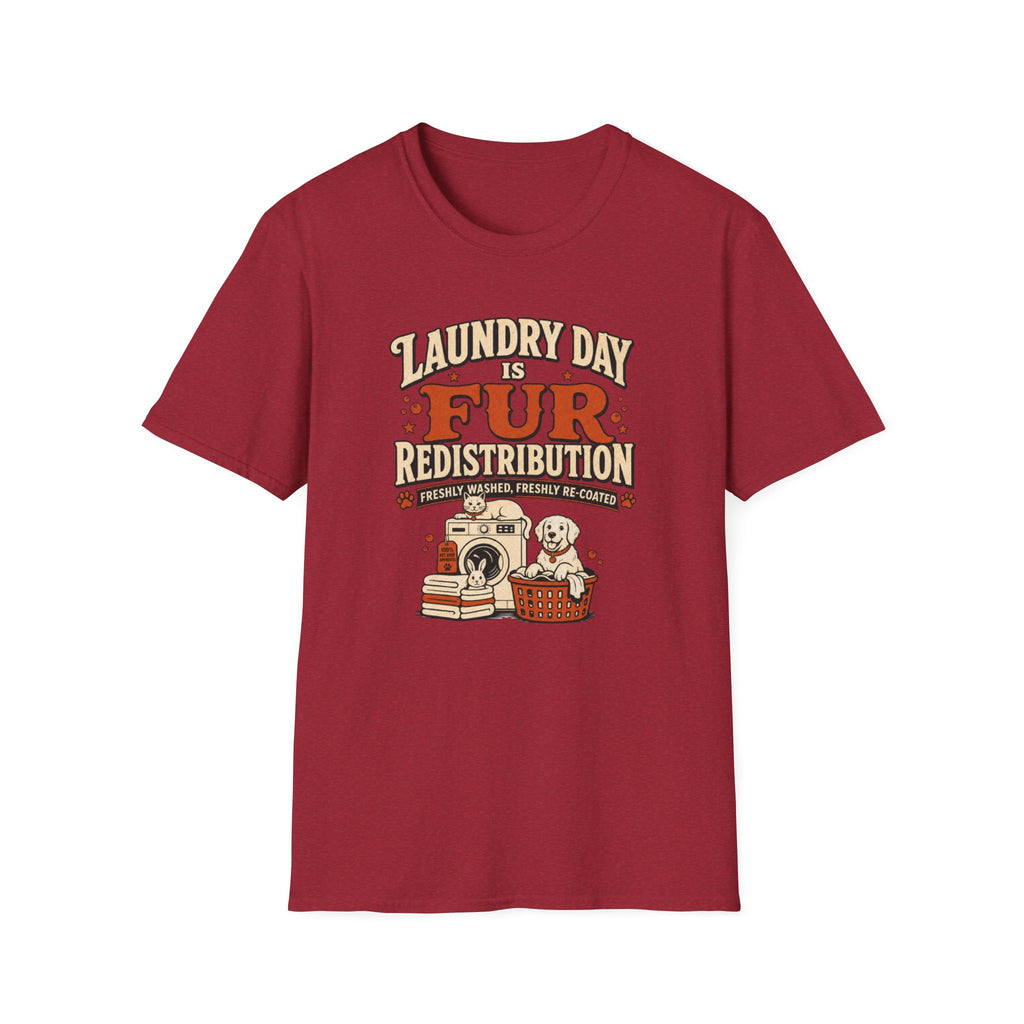 Laundry Day Is Fur Redistribution – Funny Pet Lover Tee