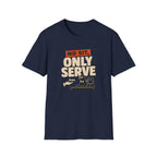 No Sit, Only Serve T-Shirt — Multi-Pet Household Tee