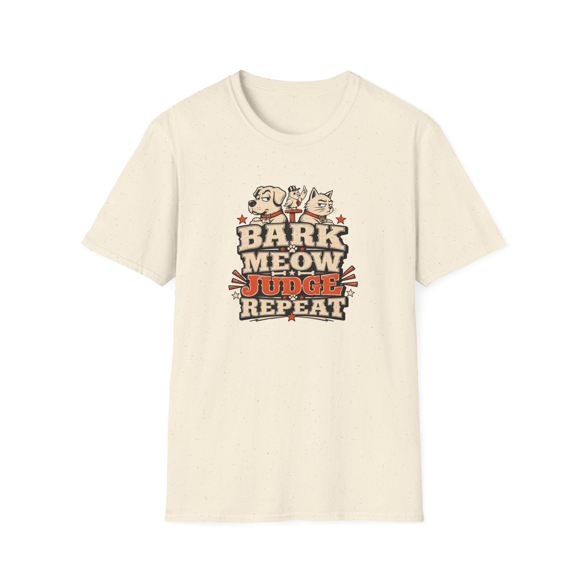 Bark Meow Judge Repeat – Funny Dog & Cat Pet Lover Tee