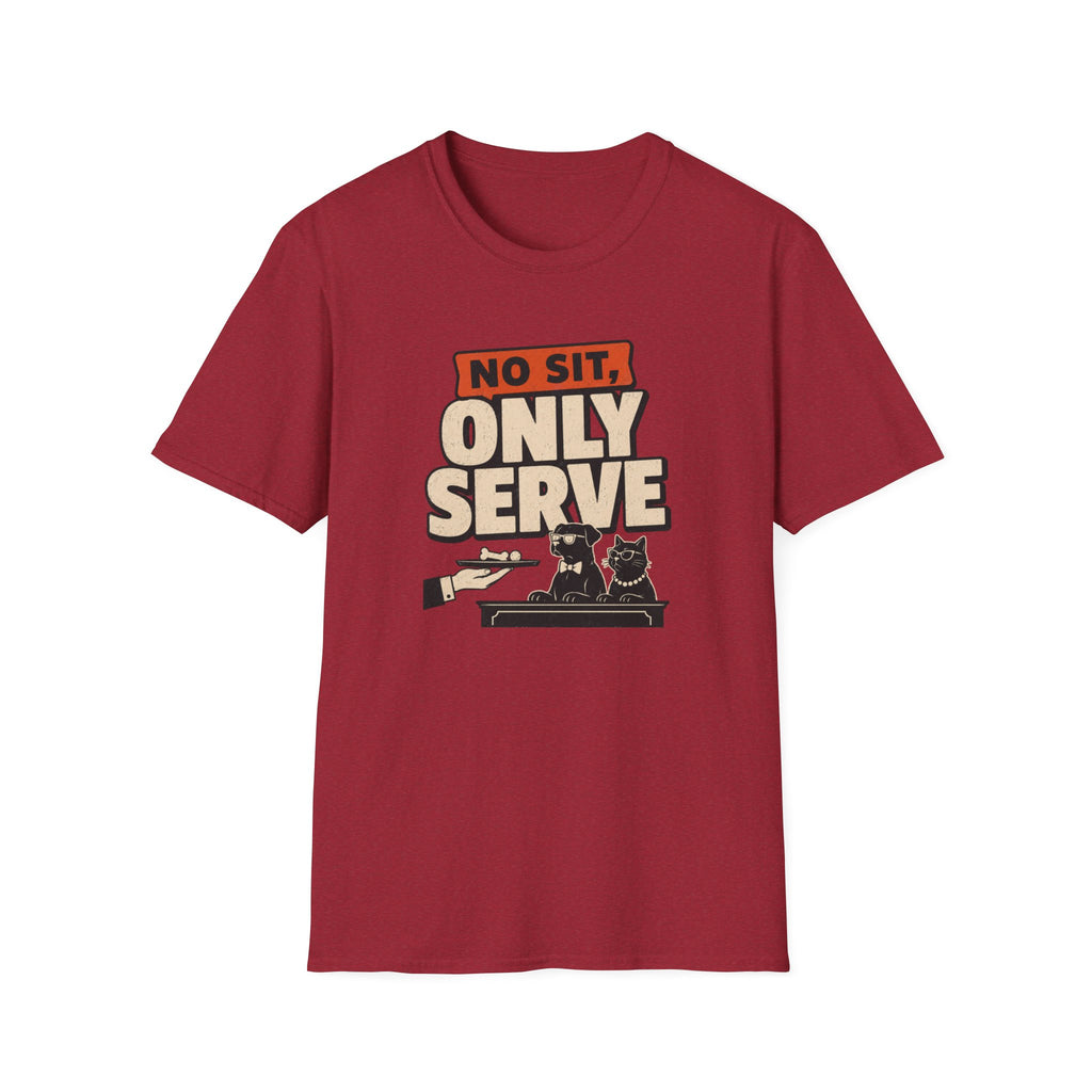 No Sit, Only Serve T-Shirt — Multi-Pet Household Tee
