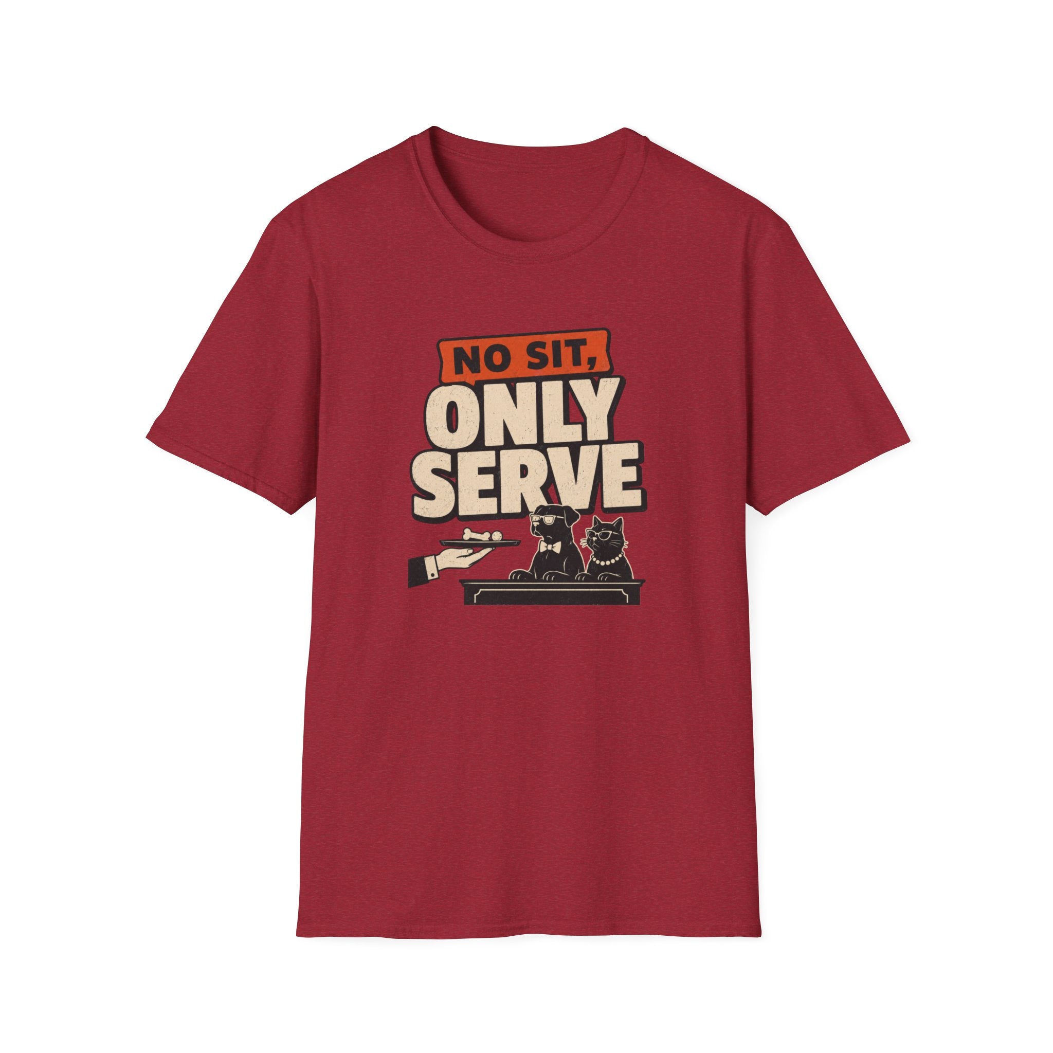 No Sit, Only Serve T-Shirt — Multi-Pet Household Tee
