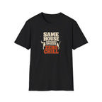 "Same House Different Species Zero Chill" Funny Pet Lover Tee