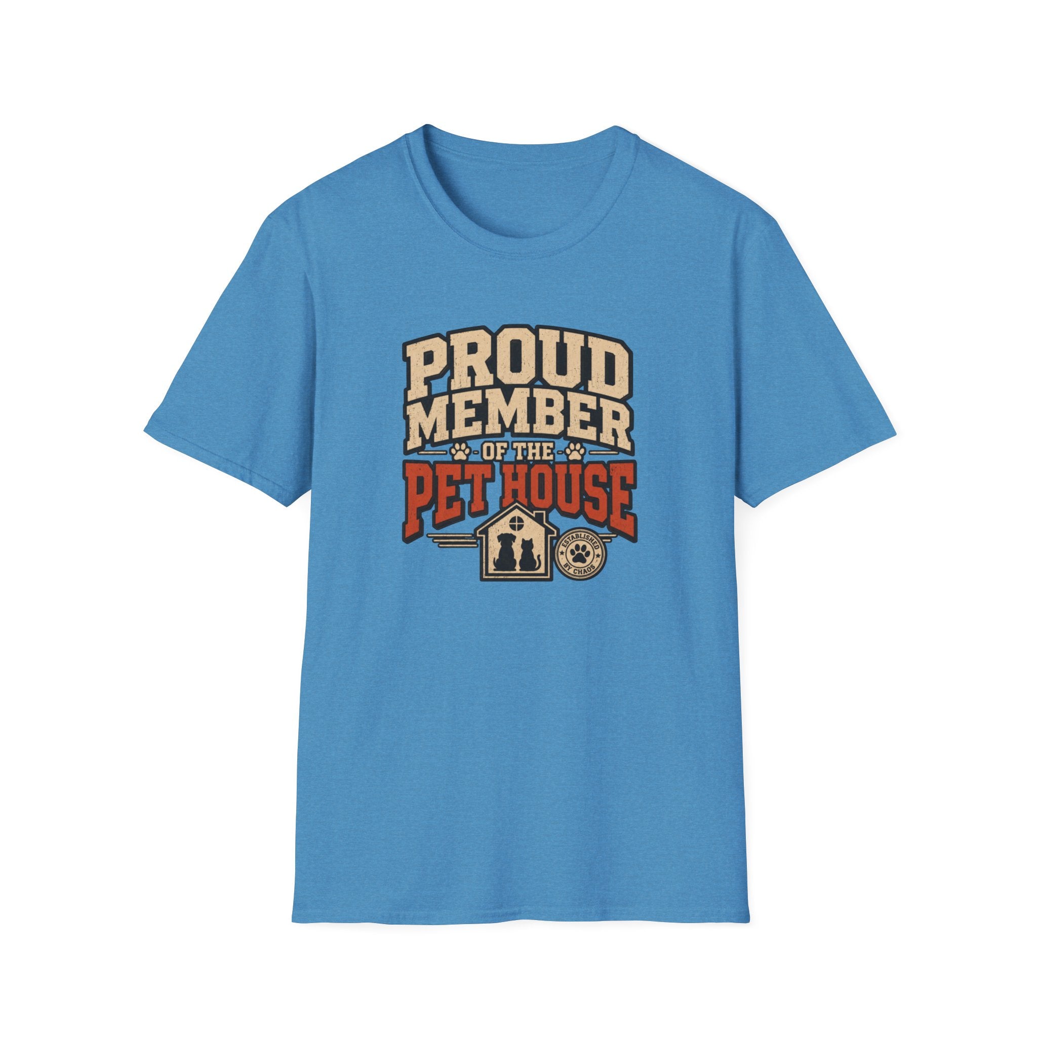 Proud Member of the Pet House T-Shirt