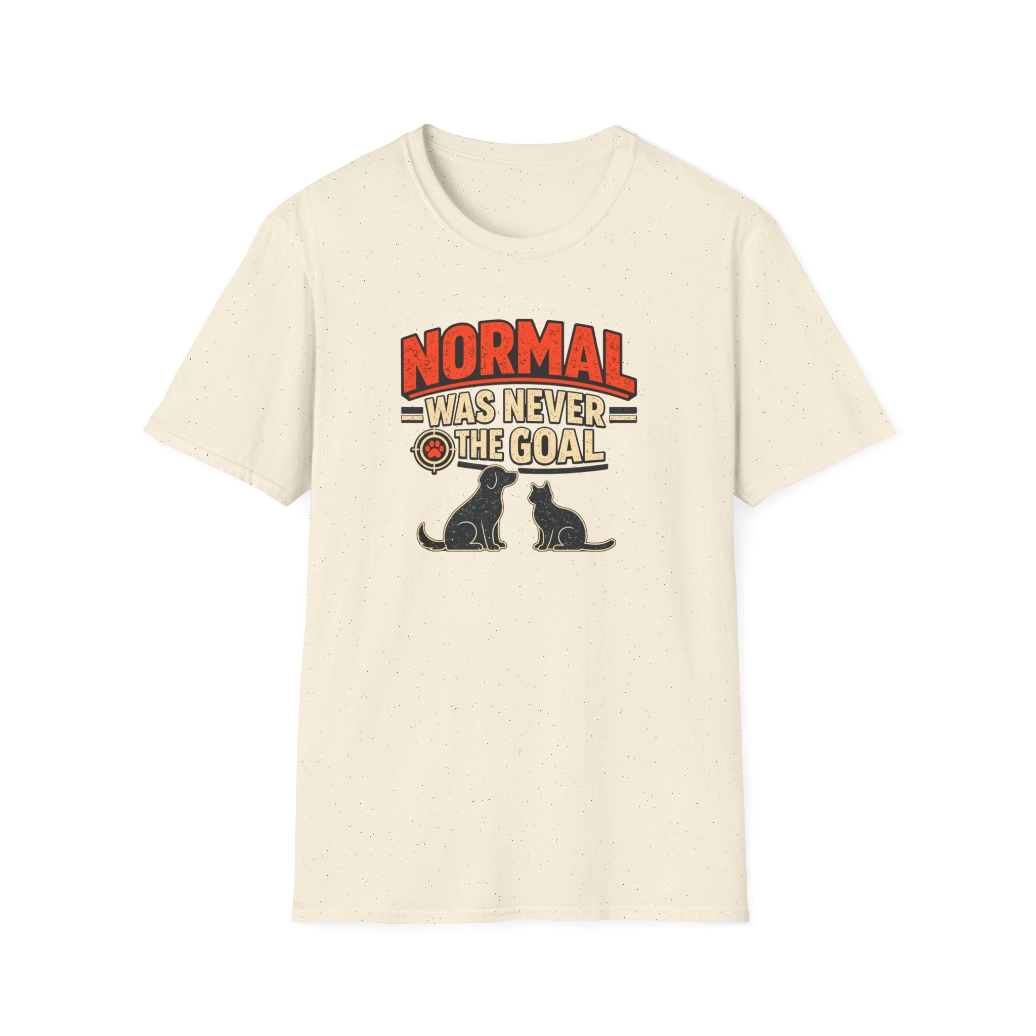 Normal Was Never The Goal T-Shirt — Funny Cat & Dog Retro Statement Tee