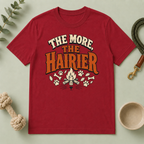 The More, The Hairier Tee