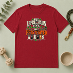 The Leprechaun Left, The Pets Stayed St. Patrick’s Day T-Shirt