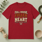 Full House Fuller Heart T-Shirt — Retro Family Love Tee