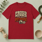 Proud Member of the Pet House T-Shirt