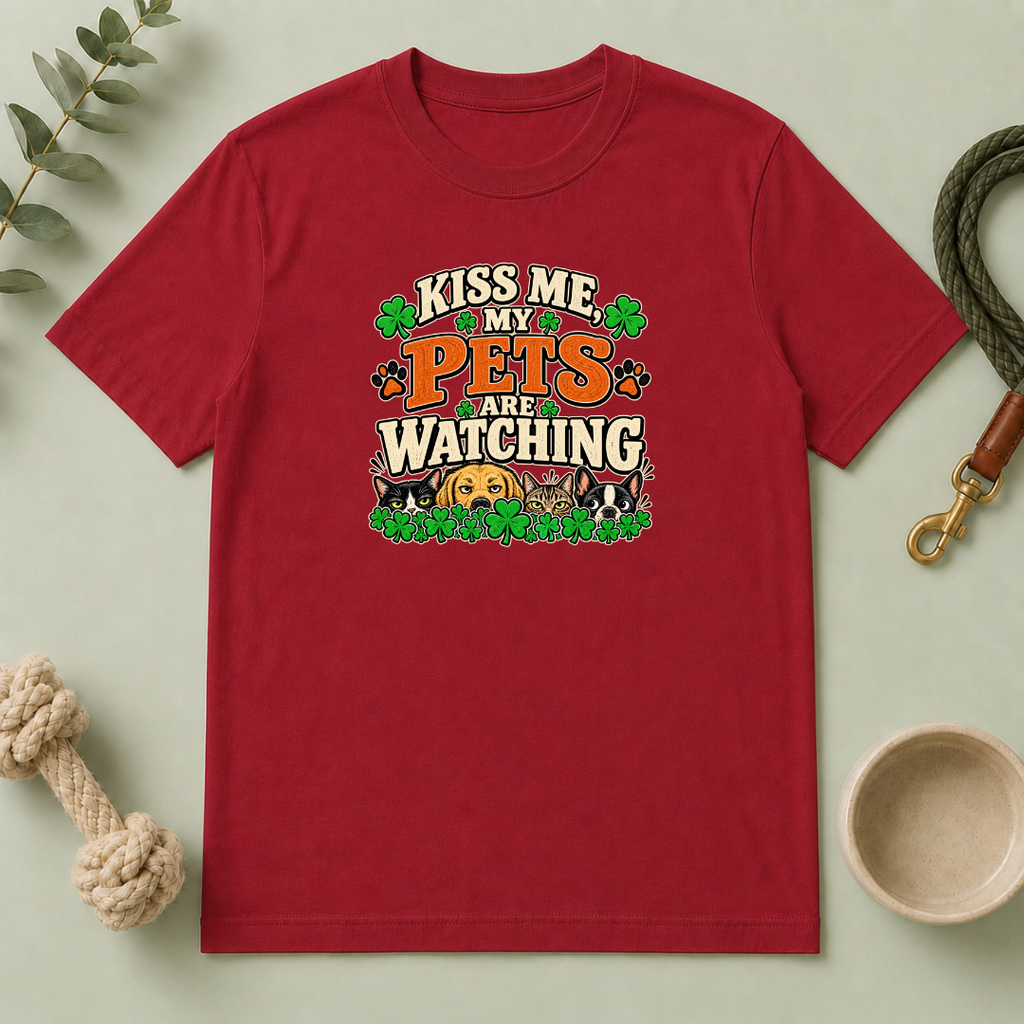 Kiss Me, My Pets Are Watching St. Patrick’s Day T-Shirt