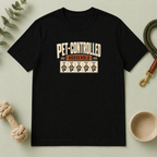 Pet-Controlled Household T-Shirt