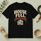House Full, Heart Fuller Tee