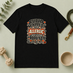 Cupid Called He’s Allergic to This House Valentine Pet T-Shirt