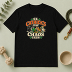 St. Catrick’s Day Chaos Crew T-Shirt