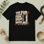 The Fur Is Coming From Inside the House Halloween T-Shirt