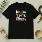 “1 Pet + 1 Pet = 7 Pets” Cute Pet Lover Tee
