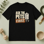 Ask the Pets First Tee