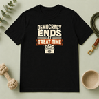 "Democracy Ends at Treat Time" Graphic Tee