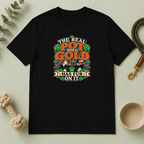 The Real Pot of Gold Has Fur on It St. Patrick’s Day T-Shirt