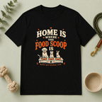 Home Is Where the Food Scoop Is – Multi-Pet Lifestyle T-Shirt
