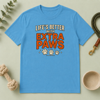 Life’s Better with Extra Paws T‑Shirt — Cute Pet Lover Tee