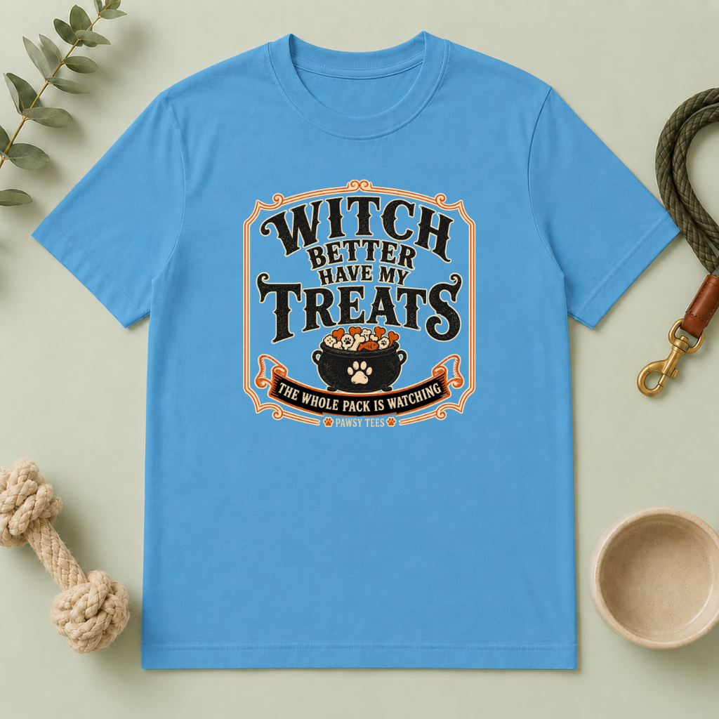 Witch Better Have My Treats Halloween Pet T-Shirt