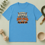 Some Bunny Fed the Pets Again Easter Tee