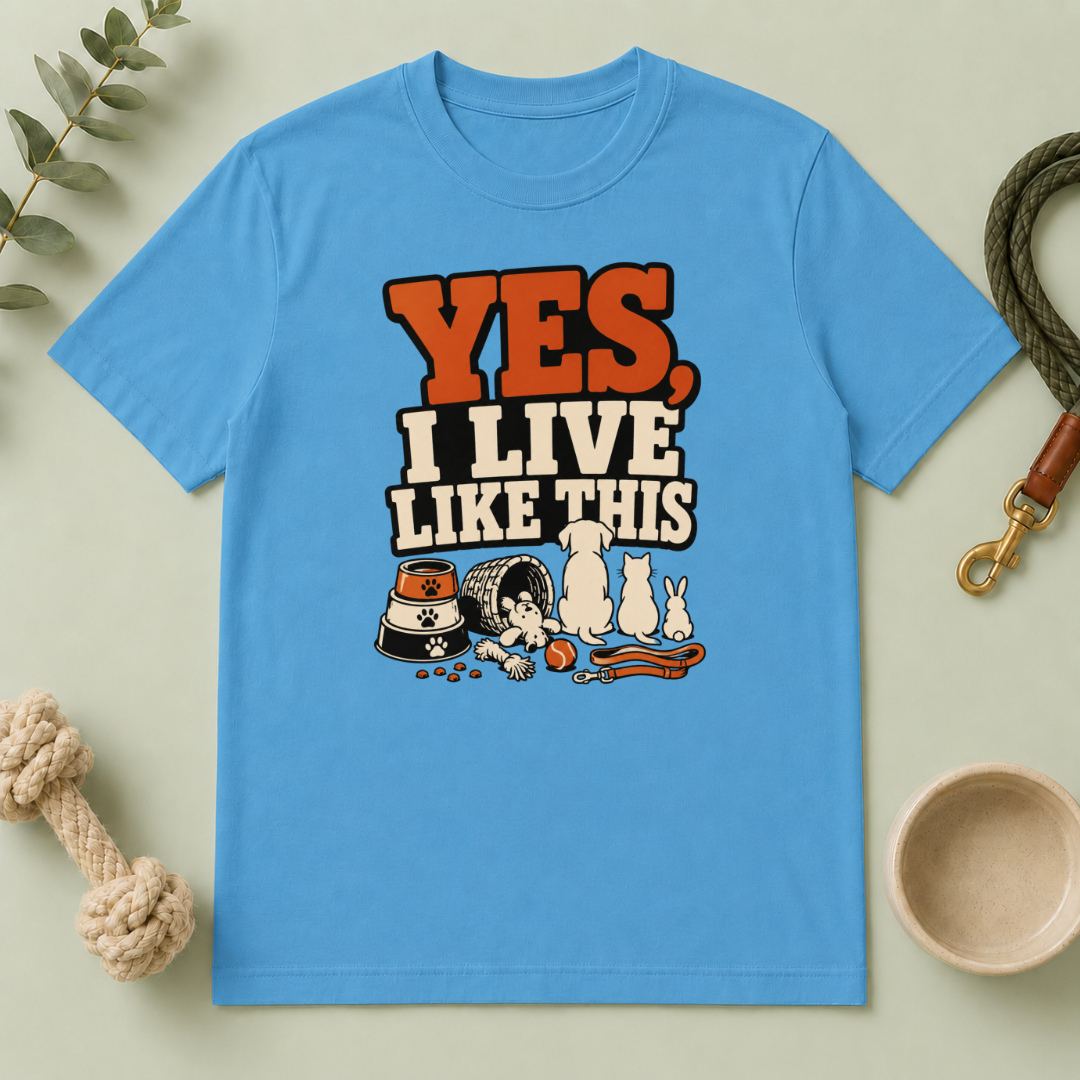 Yes, I Live Like This Tee