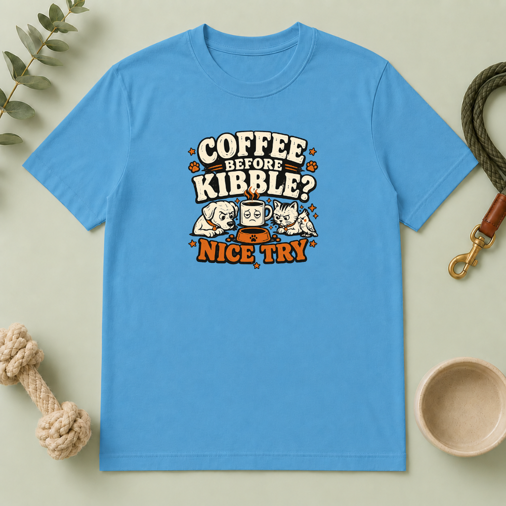 Coffee Before Kibble? Cute Pet Mom Graphic Tee